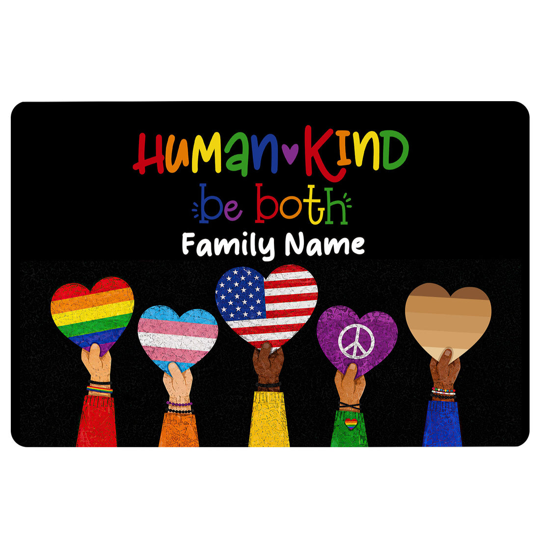 Black LGBT doormat with colorful pride hearts, hands, and a welcoming Human Kind message