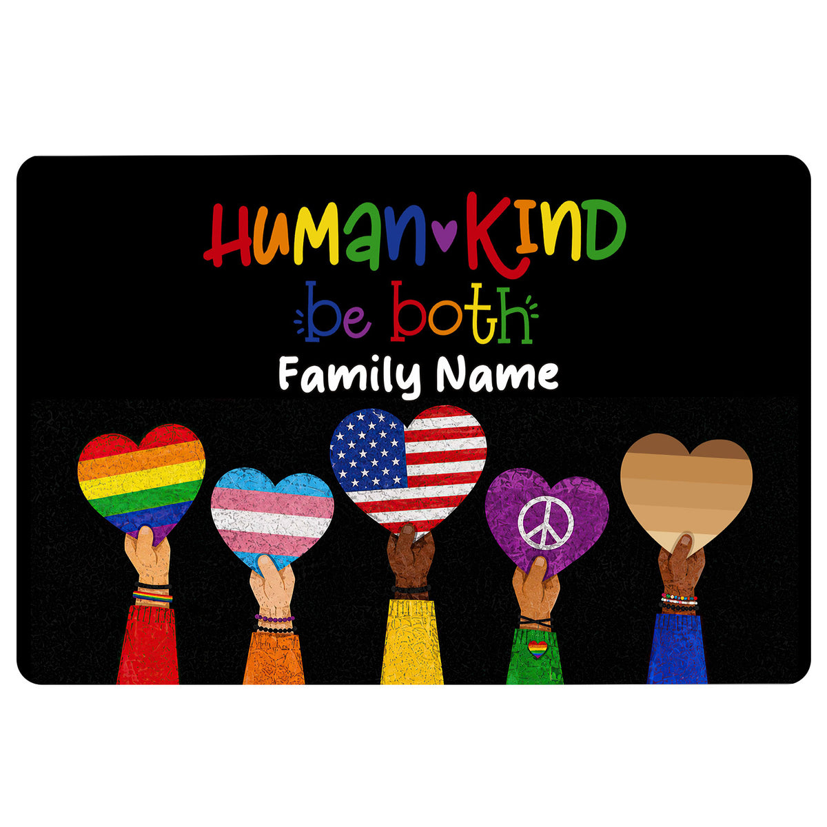 Black LGBT doormat with colorful pride hearts, hands, and a welcoming Human Kind message