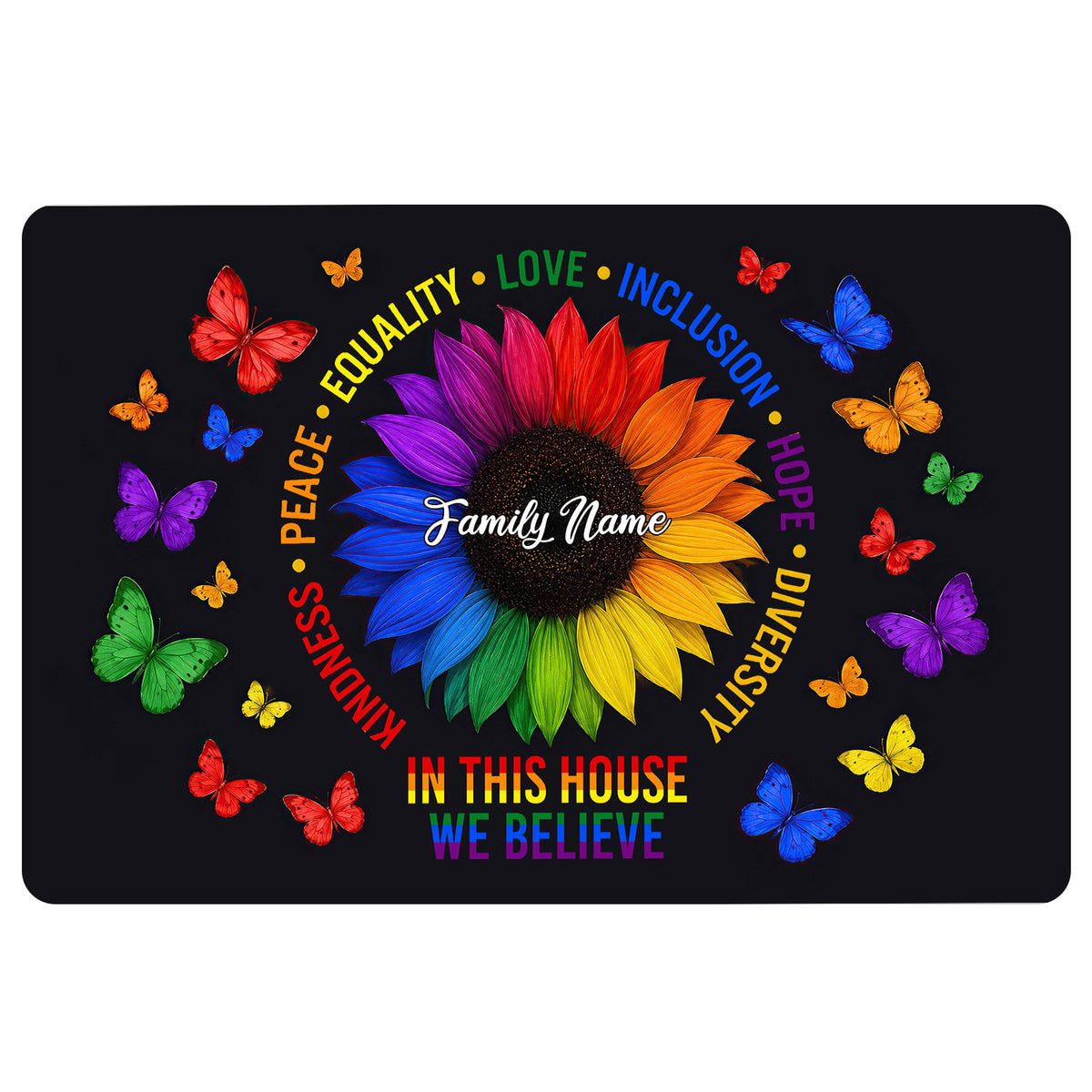 LGBT doormat with a rainbow sunflower, colorful butterflies, and equality, love, inclusion, and diversity messages