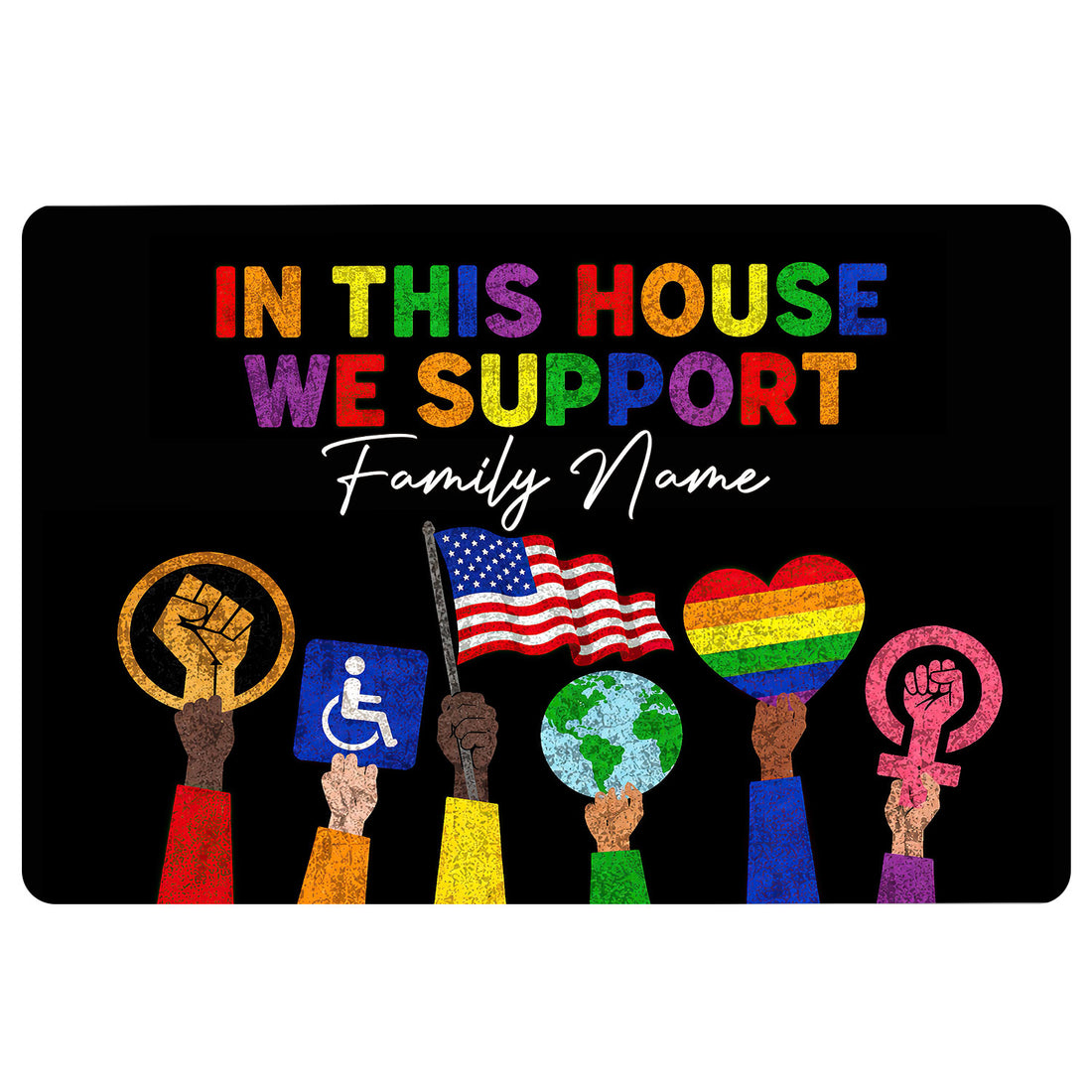 Black LGBT doormat with colorful pride lettering, equality symbols, a flag, earth graphic, and raised fists