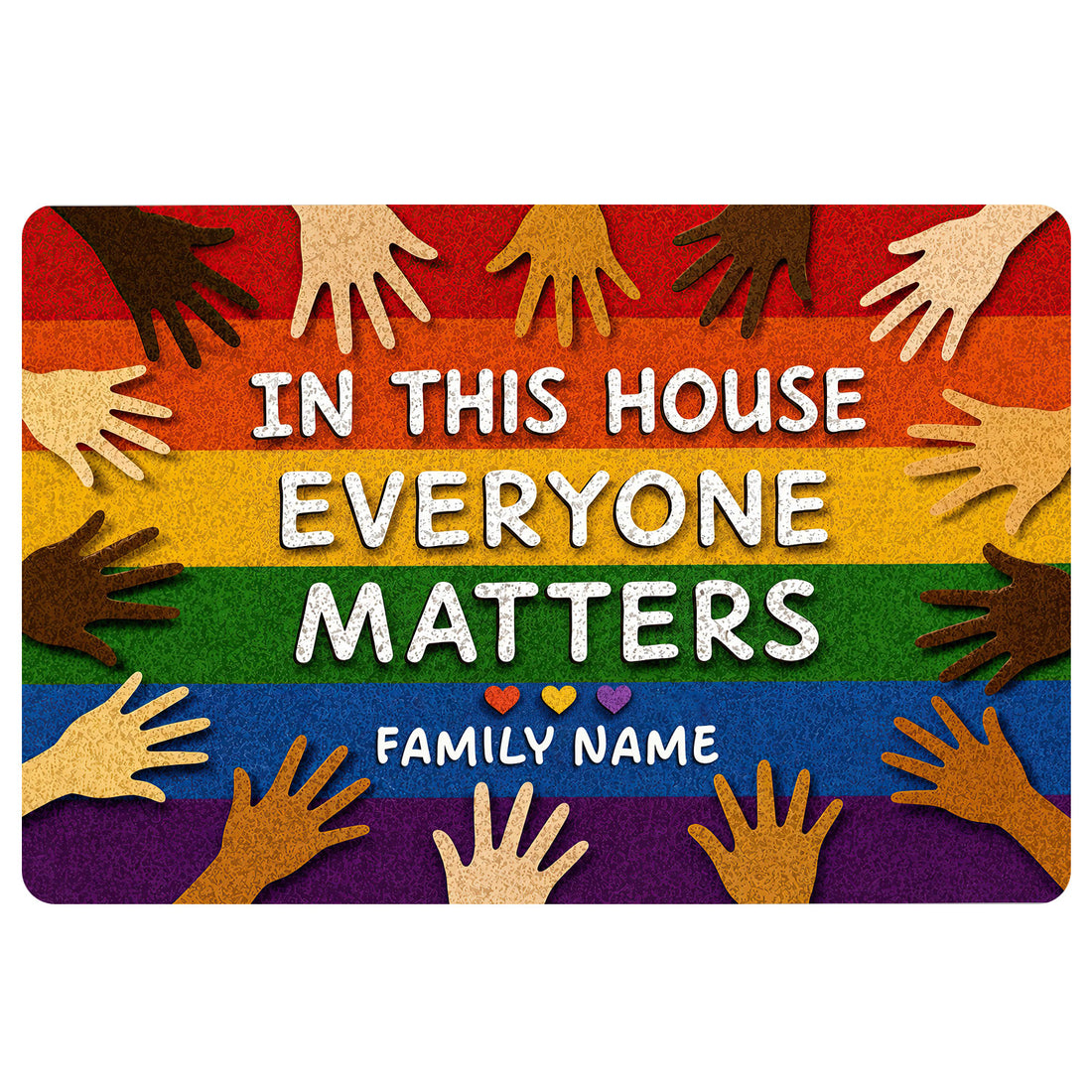 Colorful LGBT doormat with rainbow stripes, diverse hands, hearts, and an inclusive family welcome message