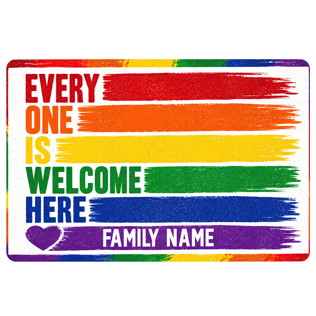 Rainbow pride LGBT doormat with colorful brushstroke stripes, welcome message, heart, and family text area