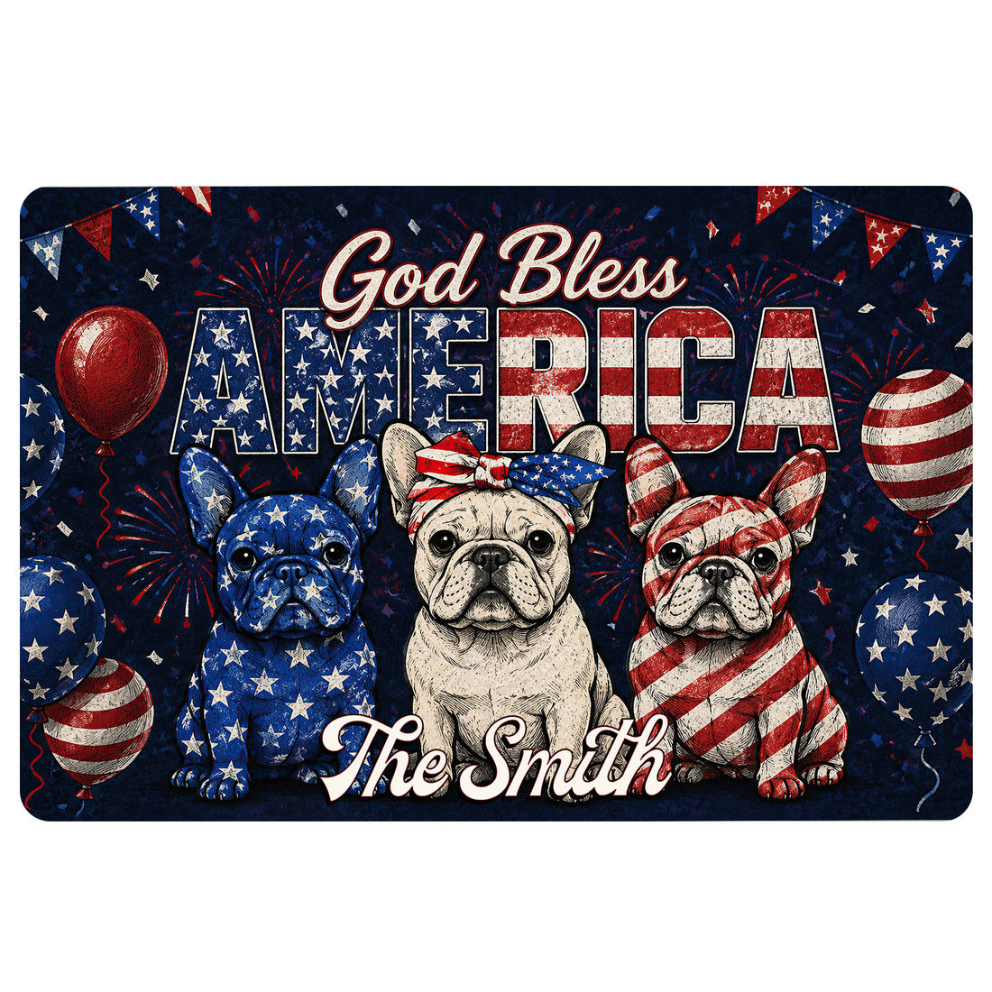 Patriotic French Bulldog doormat design with three bulldogs, stars, balloons, fireworks and red white blue artwork