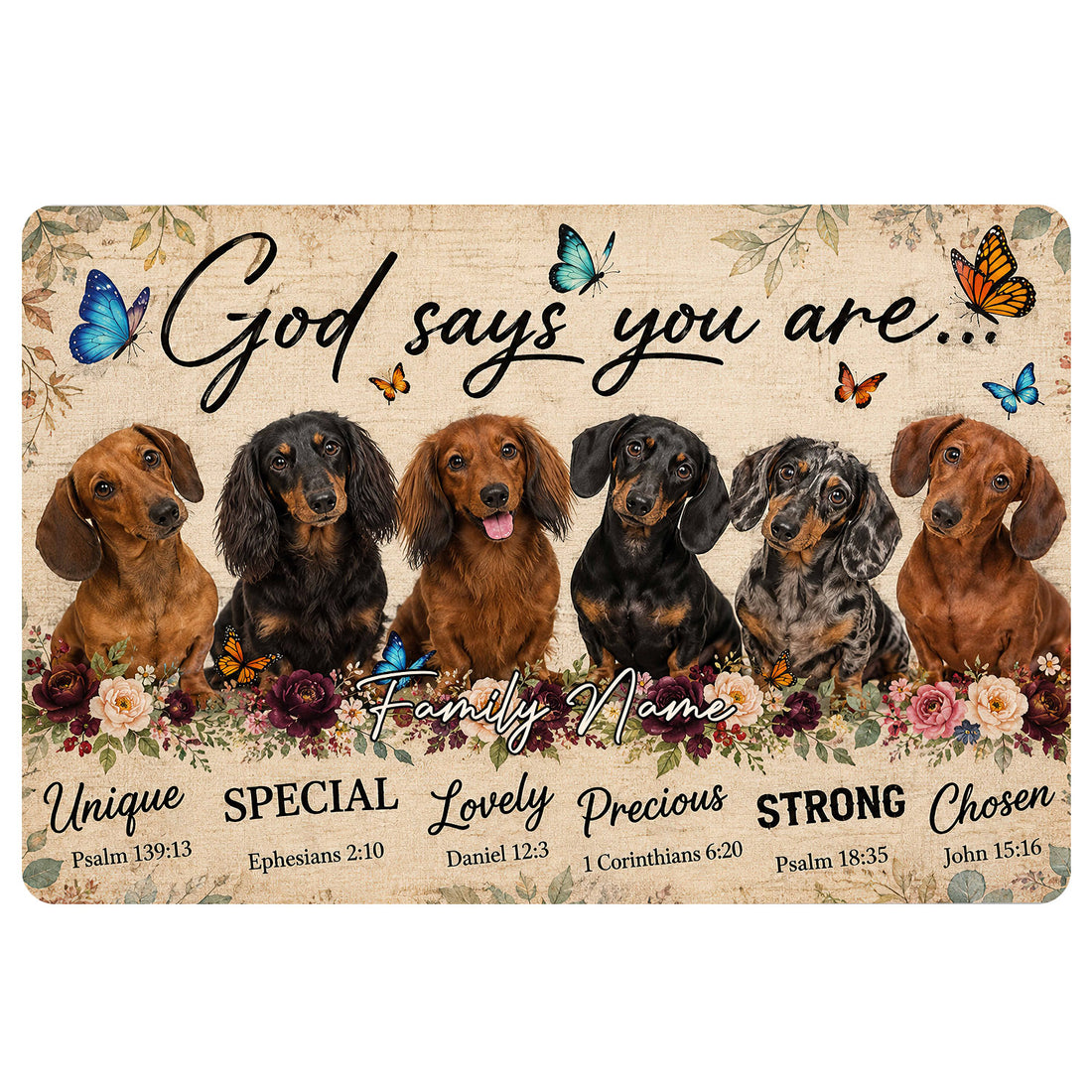 Dachshund doormat featuring six dogs, butterflies, floral accents, faith-inspired lettering and scripture references