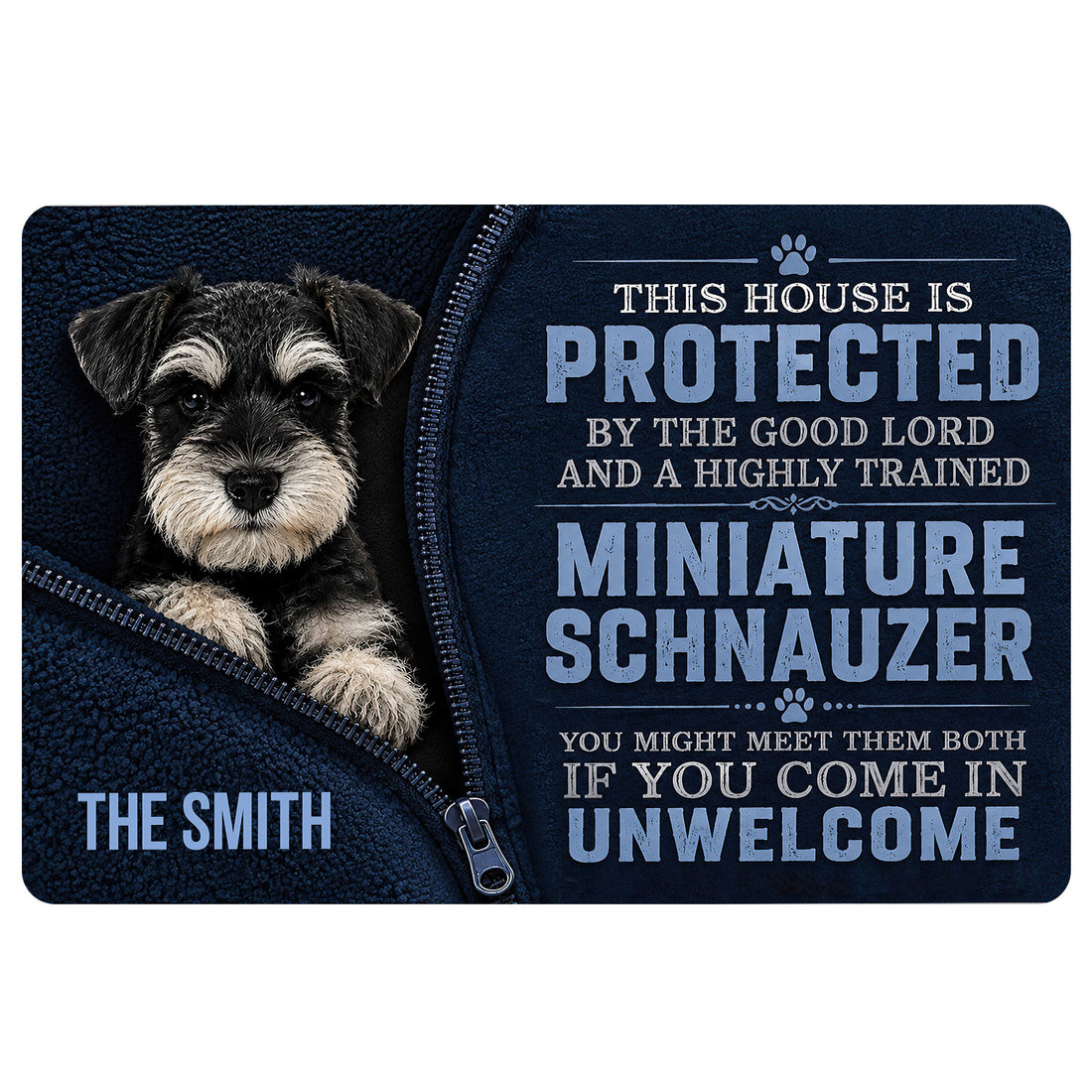 Miniature Schnauzer doormat with bold blue lettering, paw prints, and a playful protective house message