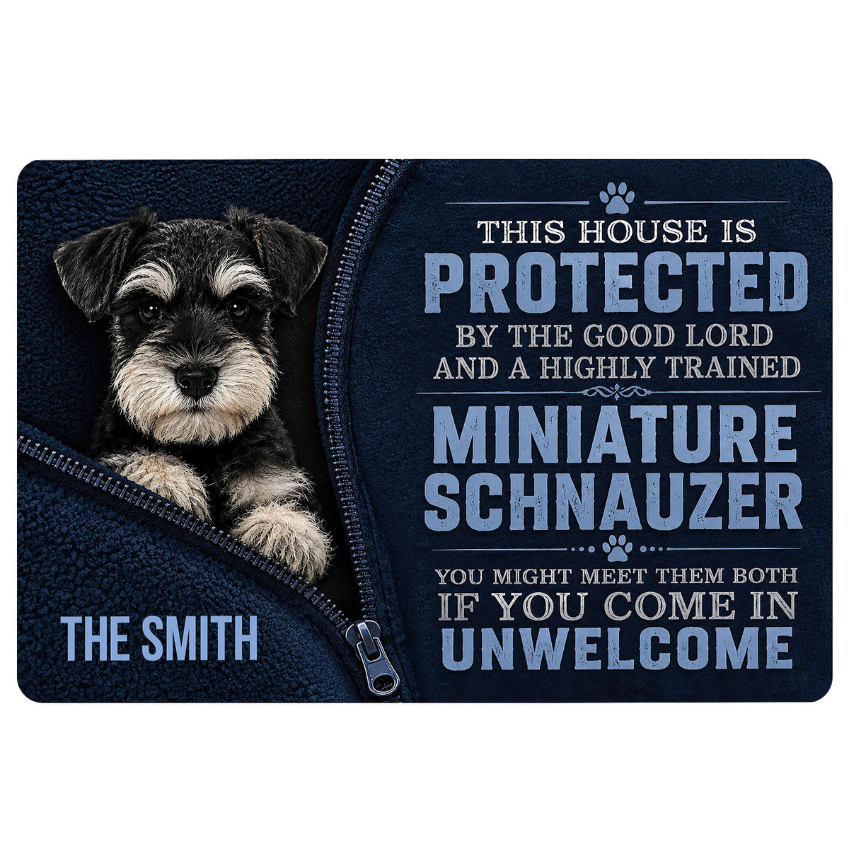 Miniature Schnauzer doormat with bold blue lettering, paw prints, and a playful protective house message