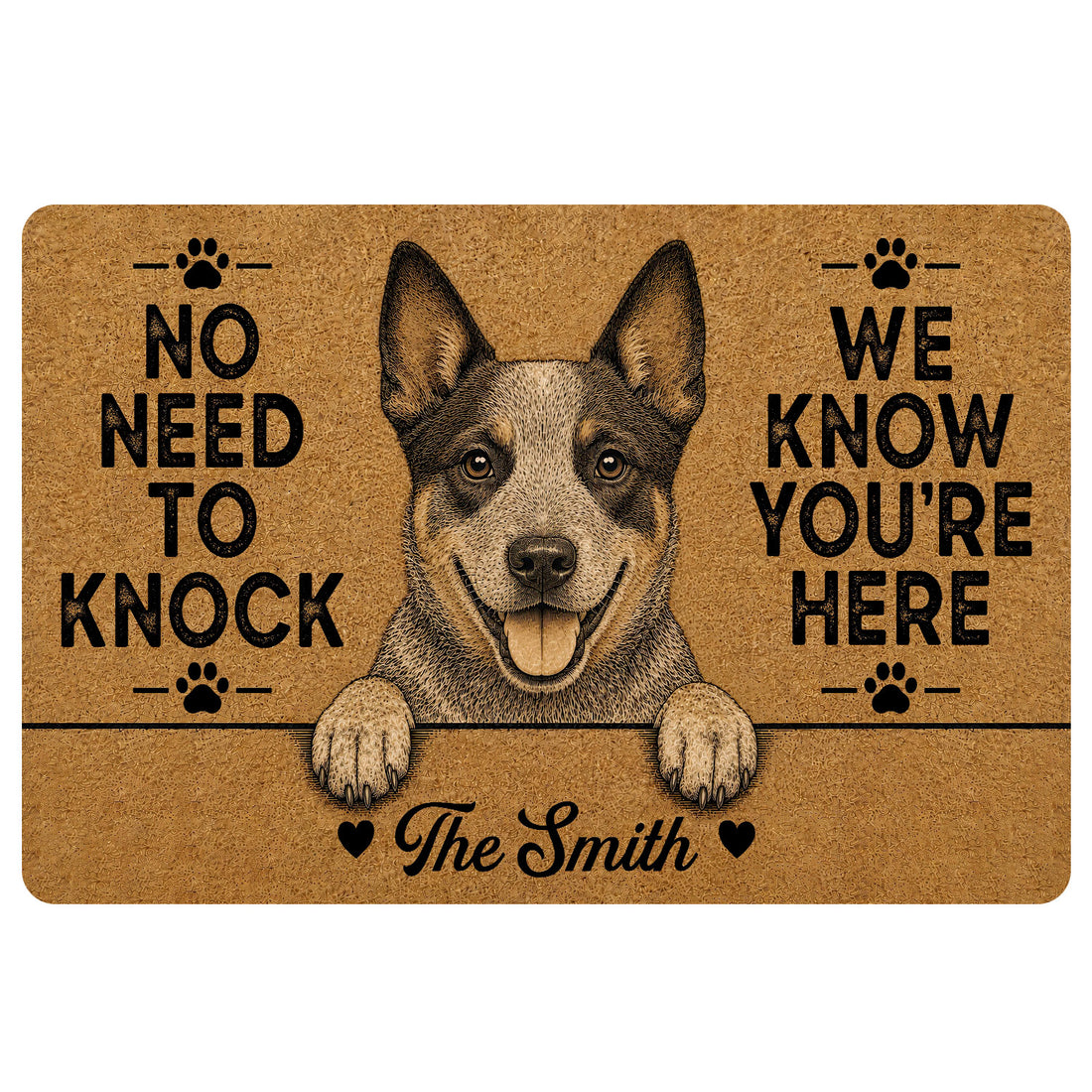 Australian Cattle Dog doormat with paw prints, warm brown artwork, humorous entryway message and family name area