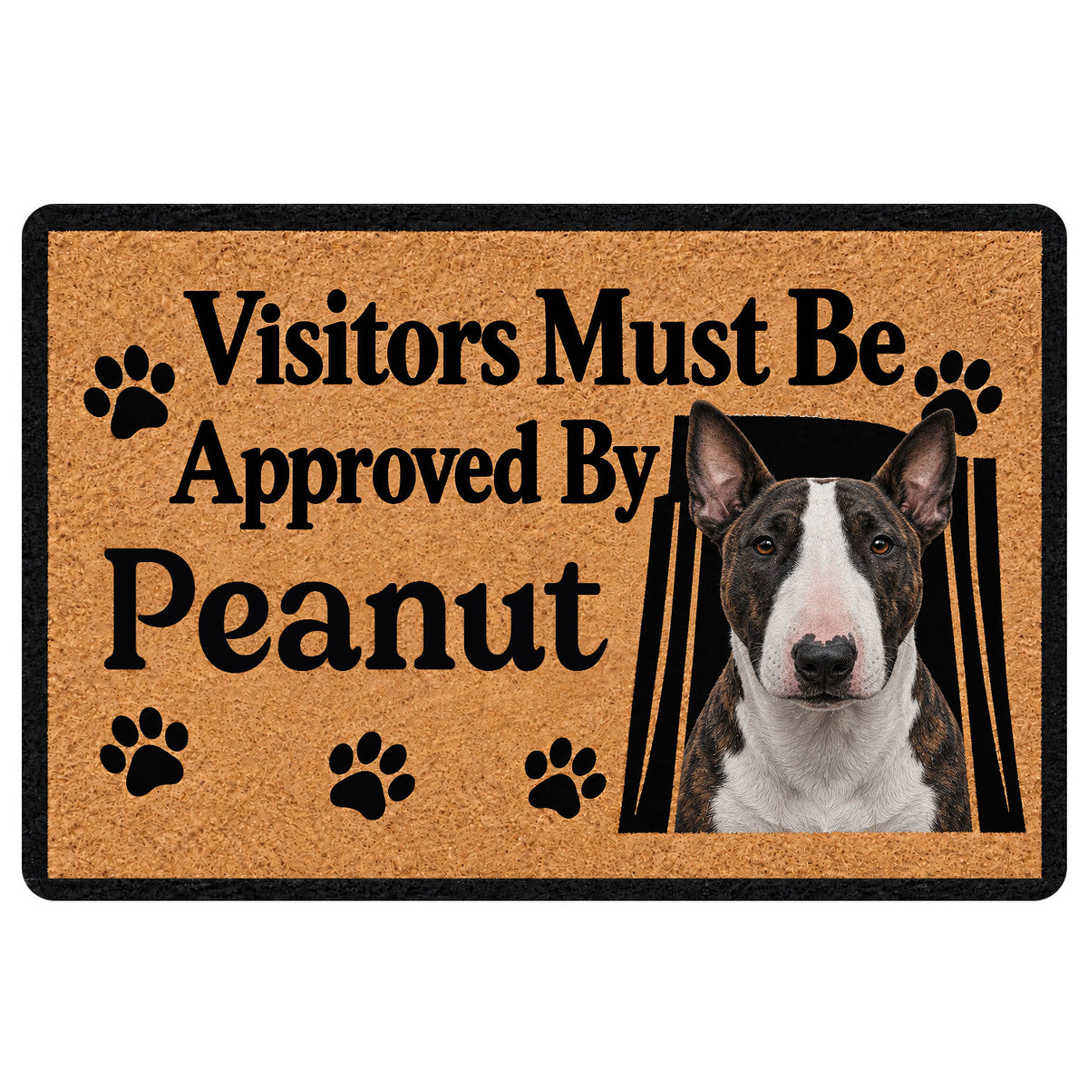 Bull Terrier doormat with paw prints, bold visitor approval message, and a tan and black dog portrait