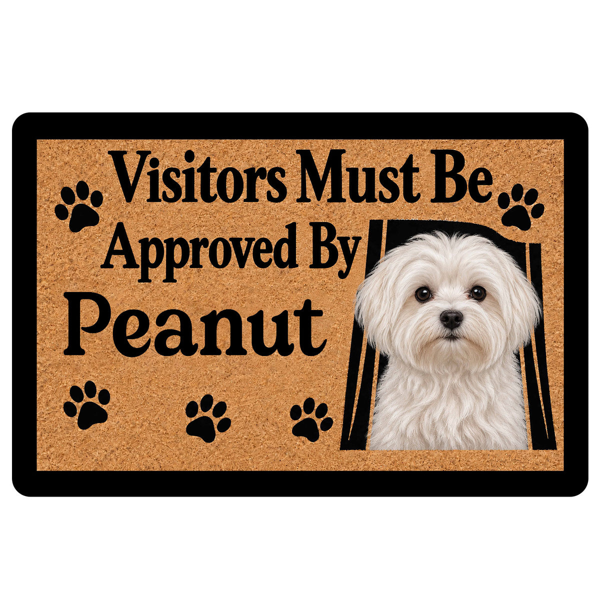 Maltese dog doormat with paw prints, warm tan background, black border, and playful entryway message
