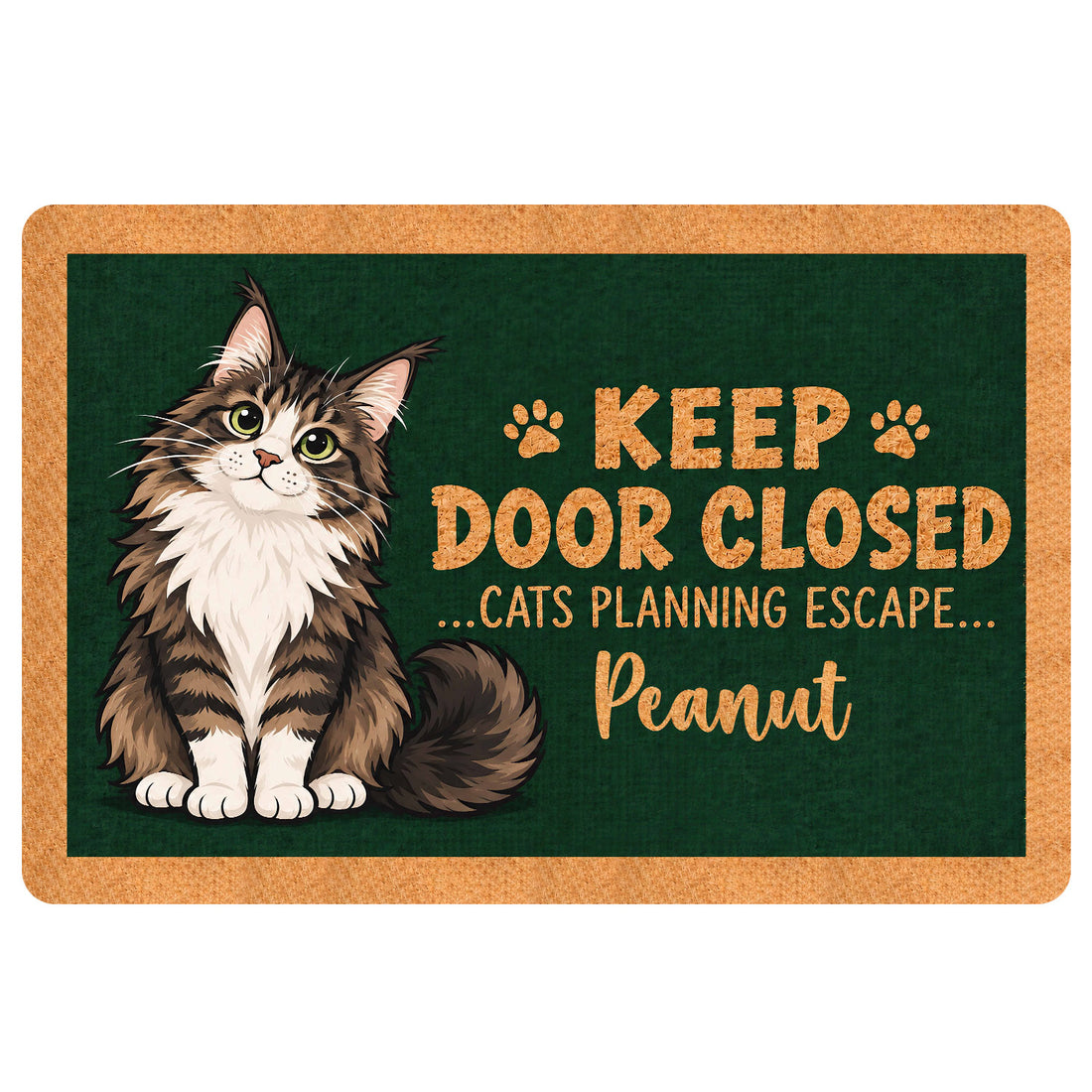 Maine Coon cat doormat with paw prints and playful escape-themed lettering on a dark green background