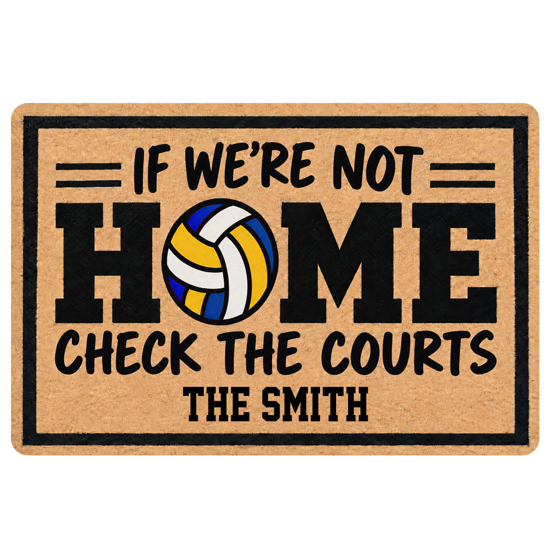 Volleyball doormat with a colorful volleyball, bold court message, black border, and tan background