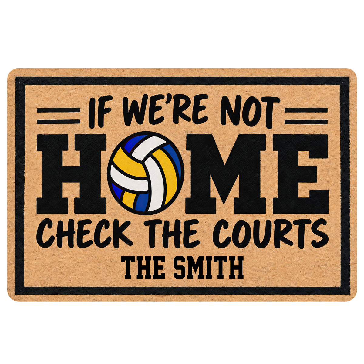 Volleyball doormat with a colorful volleyball, bold court message, black border, and tan background