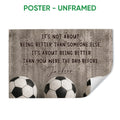 Unframed soccer poster with three soccer balls and a motivational message on a textured gray background