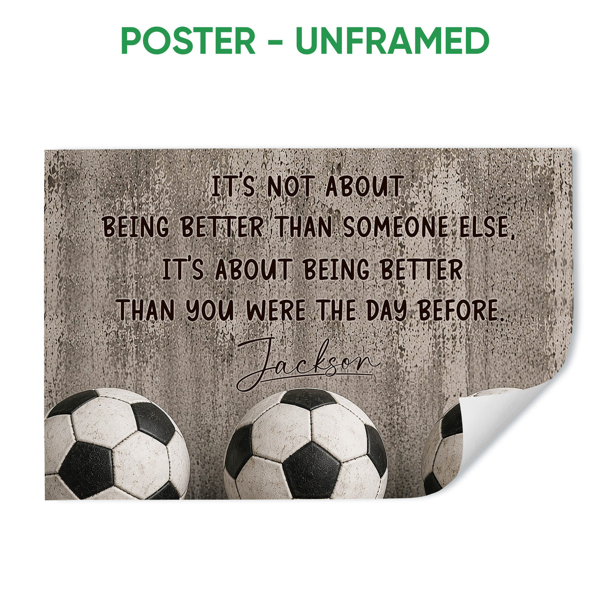 Unframed soccer poster with three soccer balls and a motivational message on a textured gray background