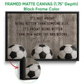 Black framed soccer canvas wall art with three soccer balls and a textured motivational design