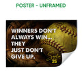 Unframed softball poster featuring a close-up softball and glove with bold motivational lettering