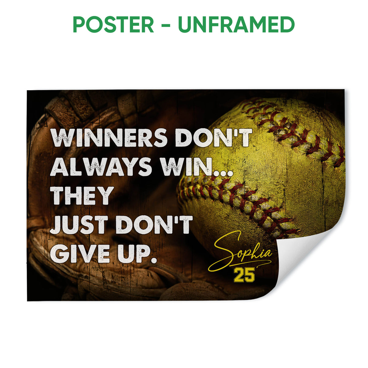 Unframed softball poster featuring a close-up softball and glove with bold motivational lettering