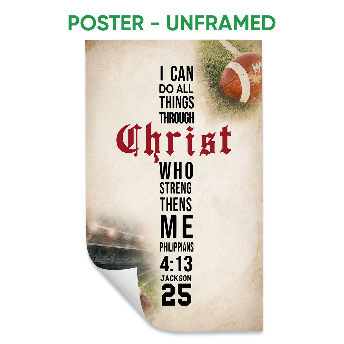 Unframed football poster with a faith-inspired message, football imagery, stadium background, and distressed finish