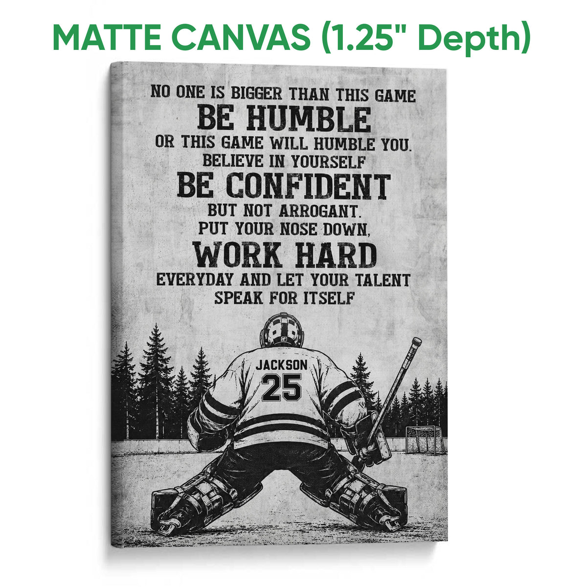 Matte canvas hockey wall art featuring a goalie, hockey stick, bold typography, and grayscale forest backdrop