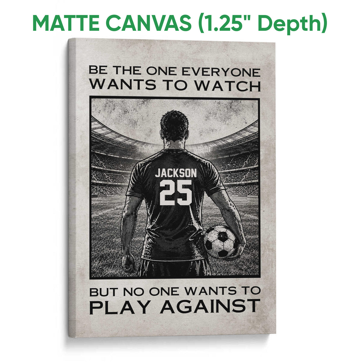 Matte canvas soccer wall art featuring a stadium player scene and monochrome motivational design