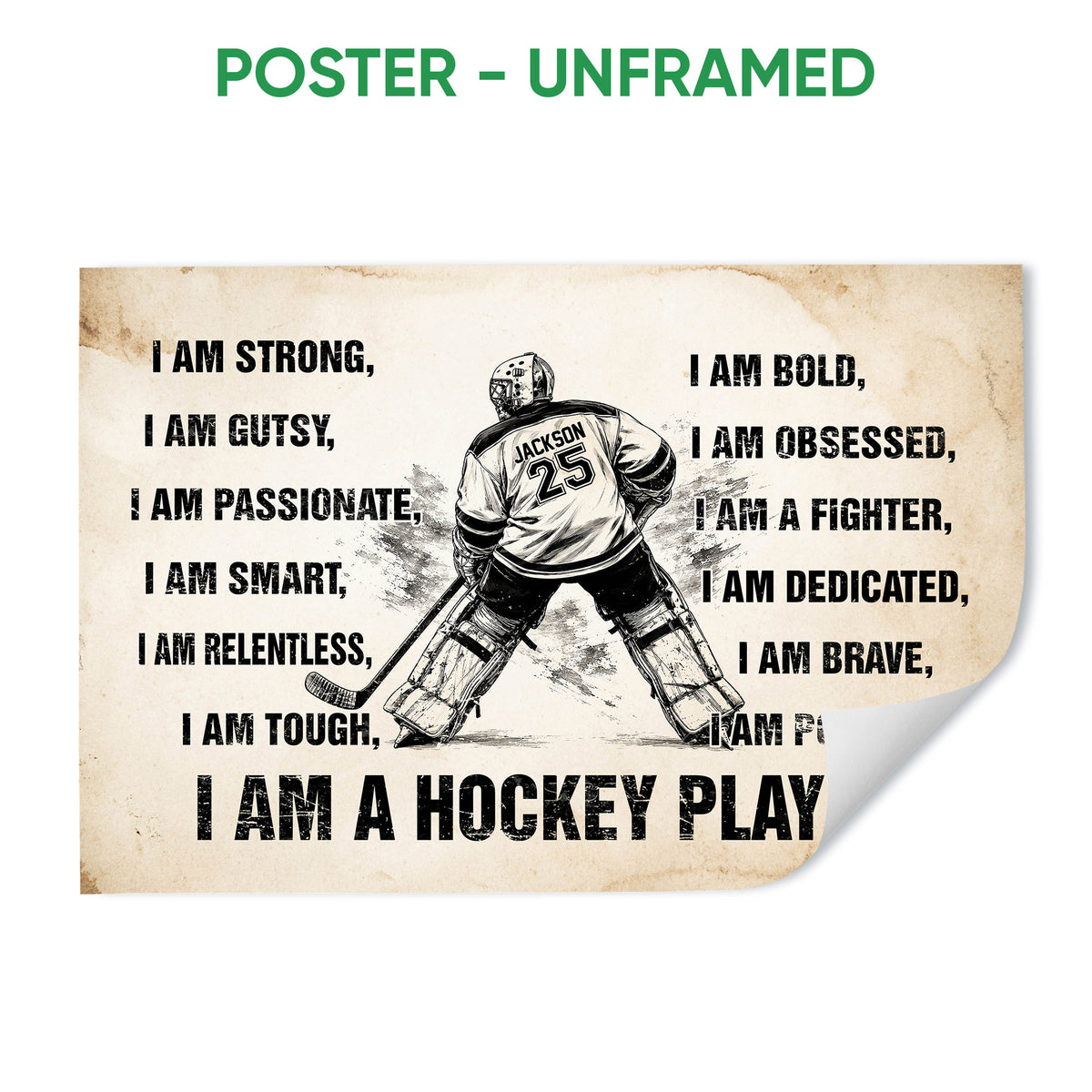 Unframed hockey poster featuring an illustrated goalie, motivational affirmations, and distressed neutral tones
