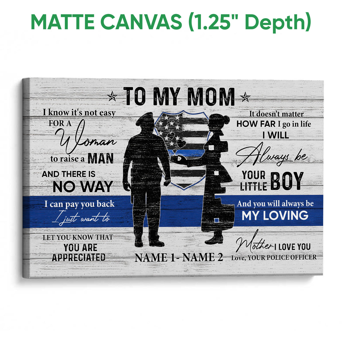Matte canvas police officer wall art with a mother and son design on a distressed white wood background
