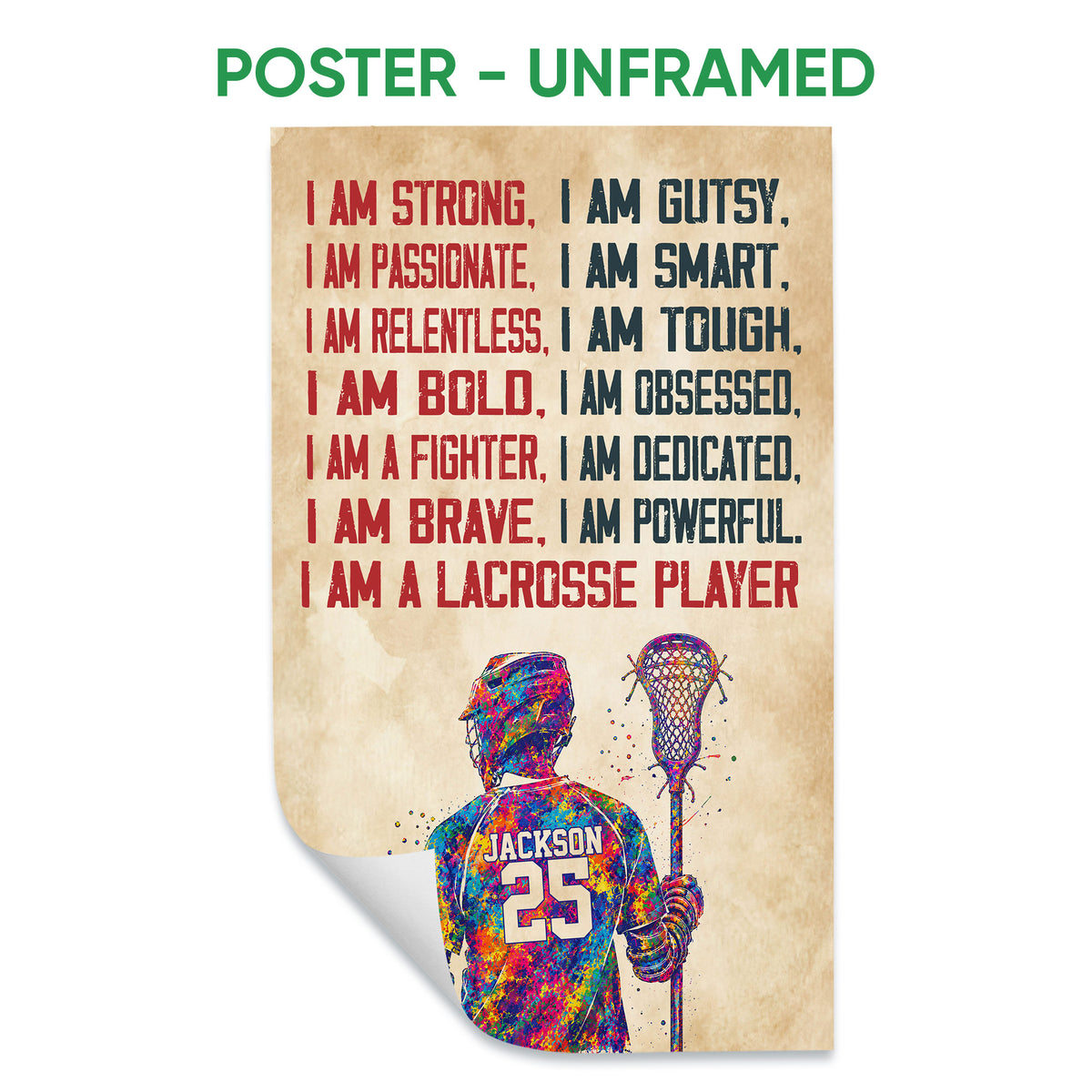 Unframed lacrosse poster featuring motivational text, colorful player artwork and lacrosse gear