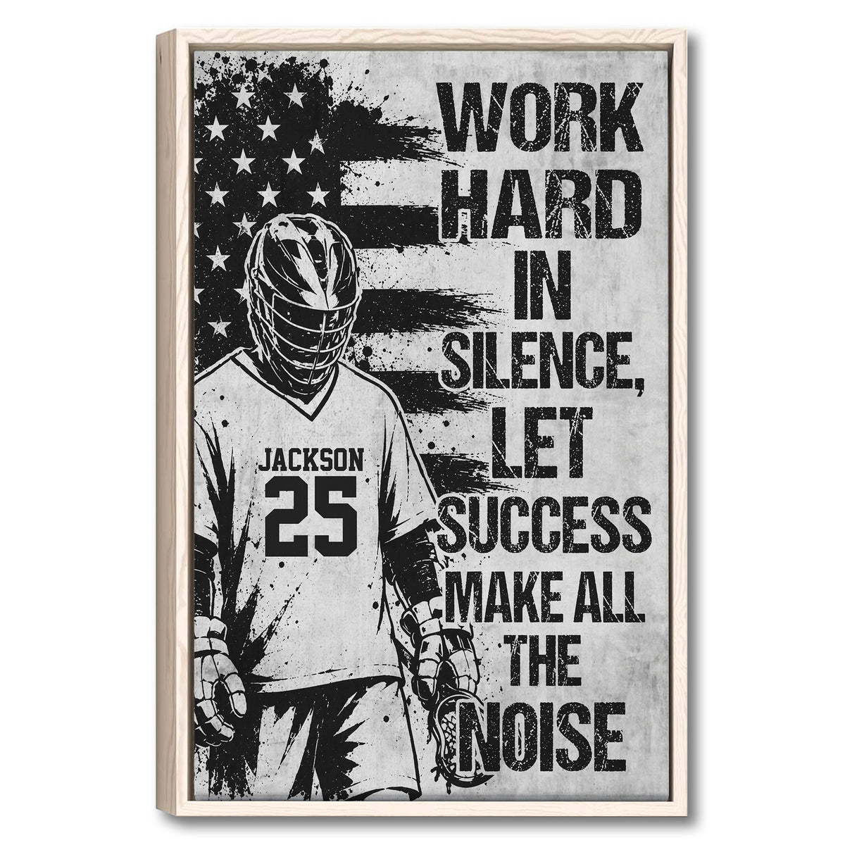 Framed lacrosse wall art with a black and white player illustration, flag design, and motivational message