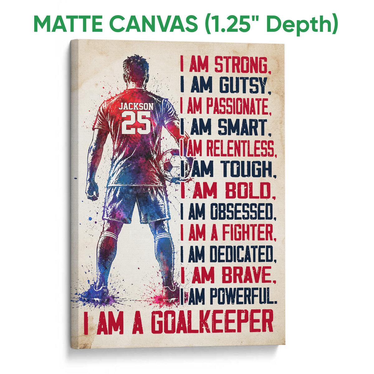 Matte canvas soccer wall art featuring a goalkeeper and bold motivational typography