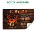 Unframed hunting poster featuring deer antlers, sunset silhouettes, rustic woodgrain, and a heartfelt father tribute
