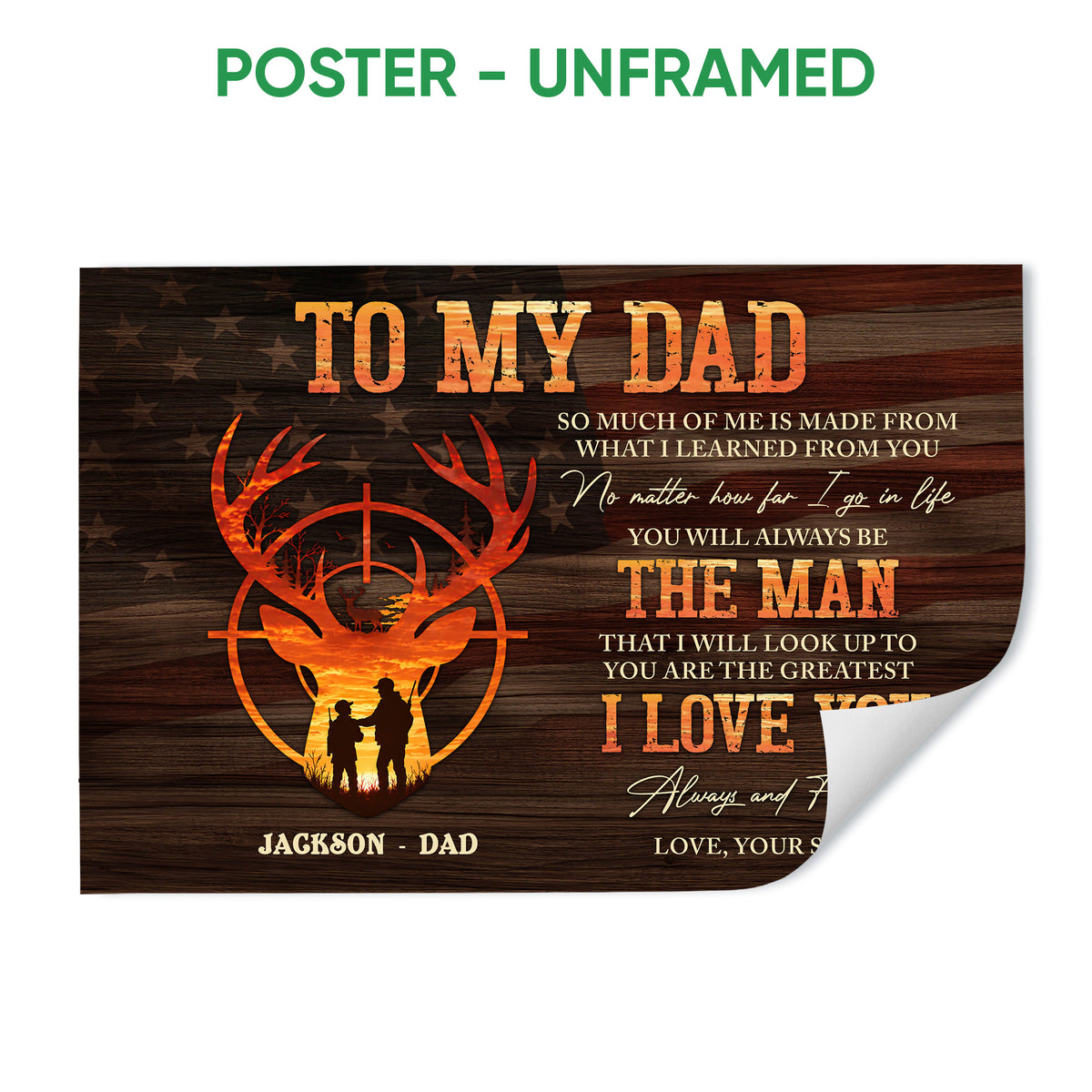 Unframed hunting poster featuring deer antlers, sunset silhouettes, rustic woodgrain, and a heartfelt father tribute