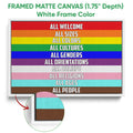 White framed canvas LGBT wall art with rainbow stripes and a welcoming inclusive message
