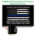 Black framed canvas wall art with a distressed blue-line flag and faith-inspired peace message