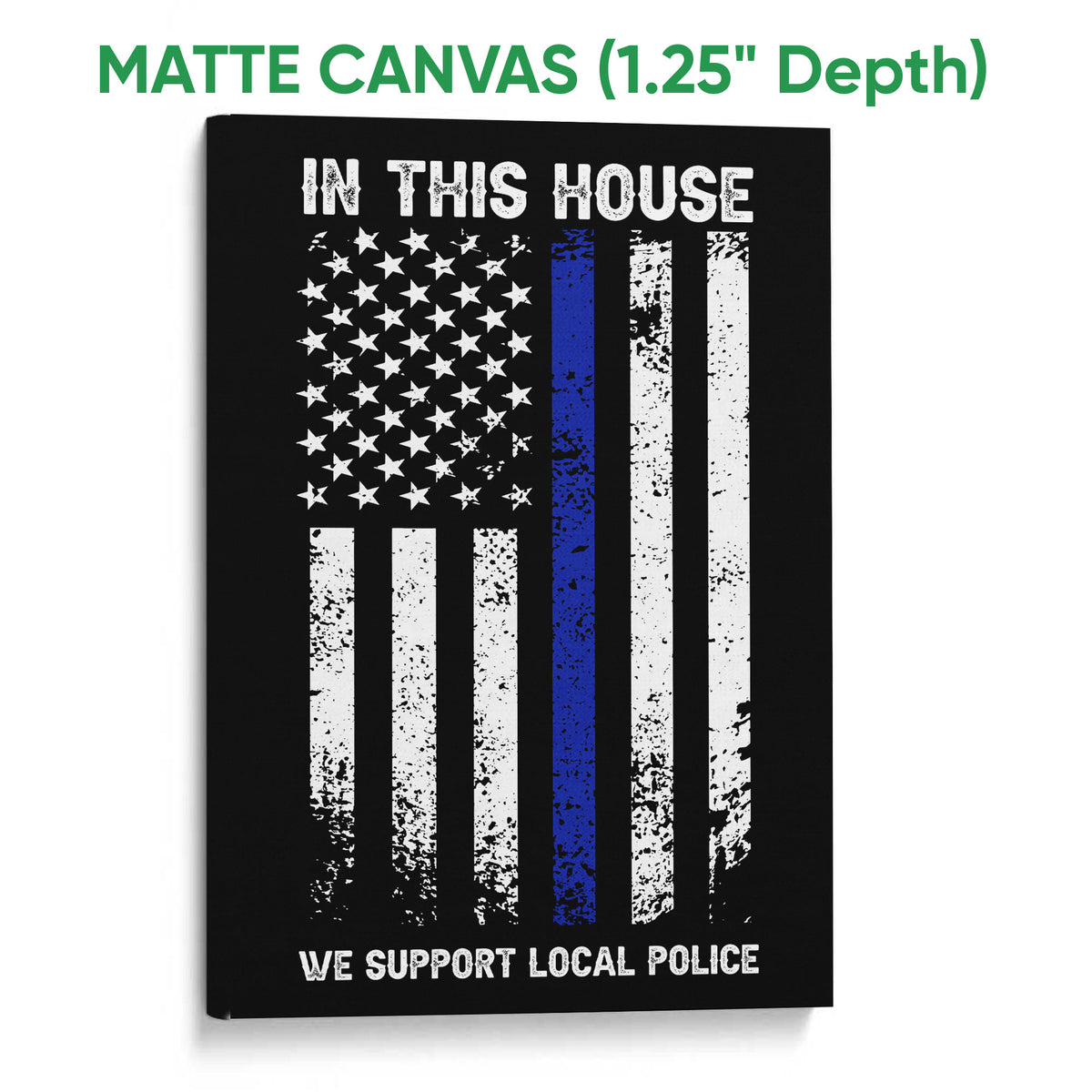 Matte canvas police wall art featuring a distressed black, white, and blue-line flag design