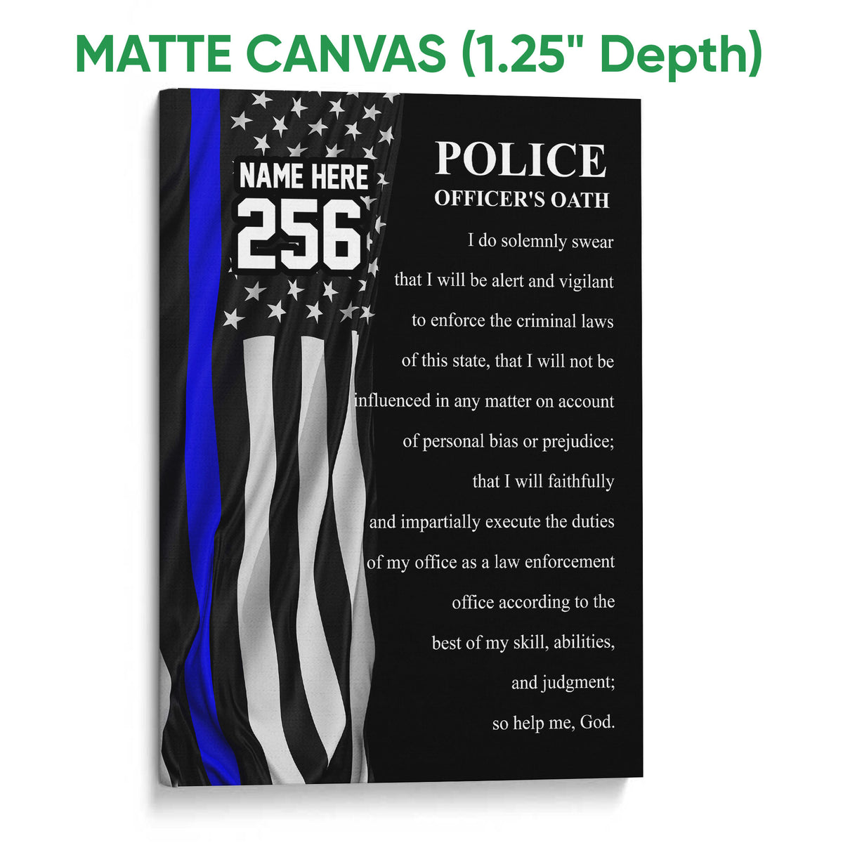 Matte canvas police wall art featuring a blue stripe flag and officer oath design