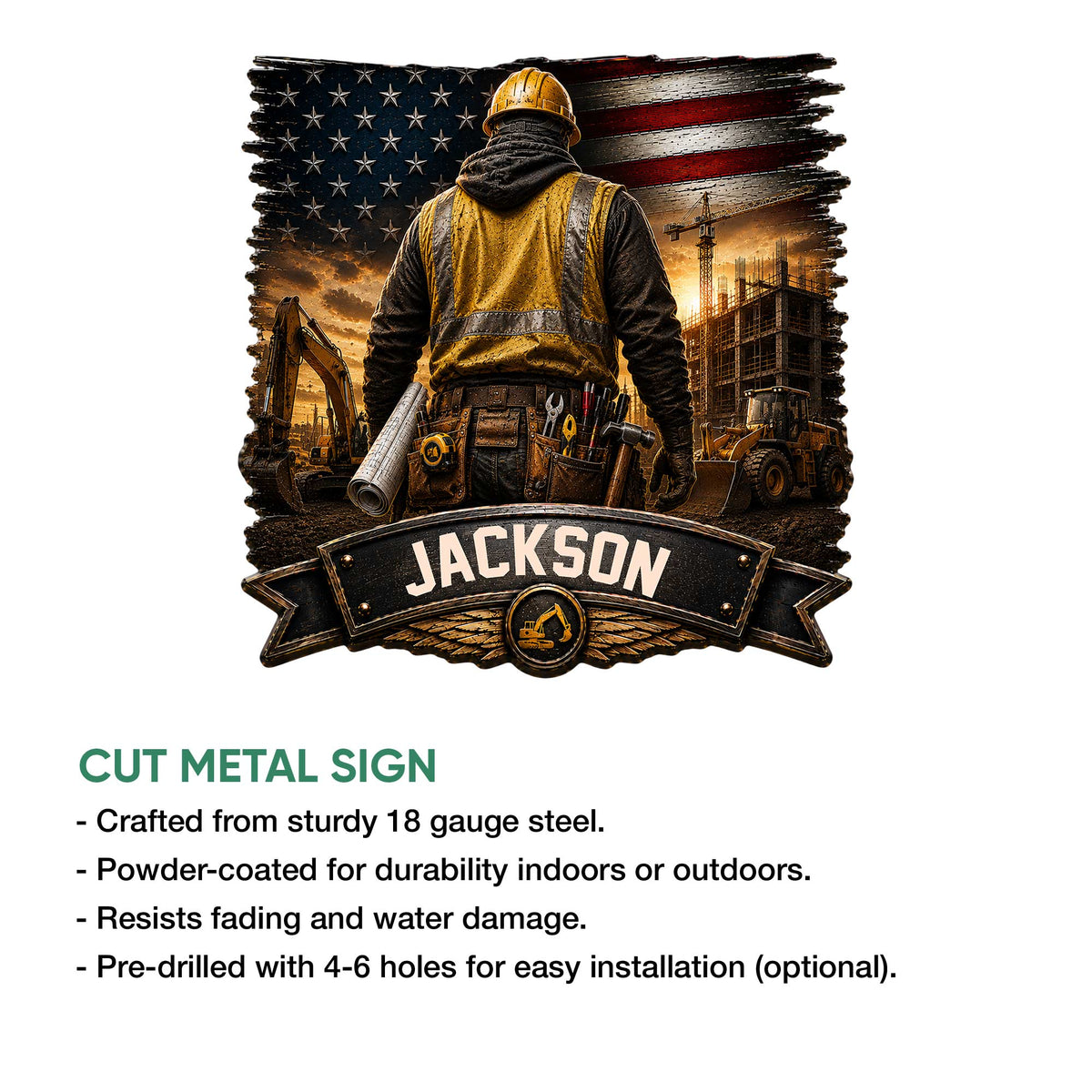 Construction worker metal sign feature graphic showing rugged jobsite artwork and a patriotic builder design