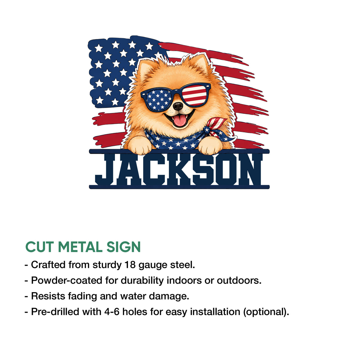 Patriotic Pomeranian cut metal sign shown with a product feature overview graphic