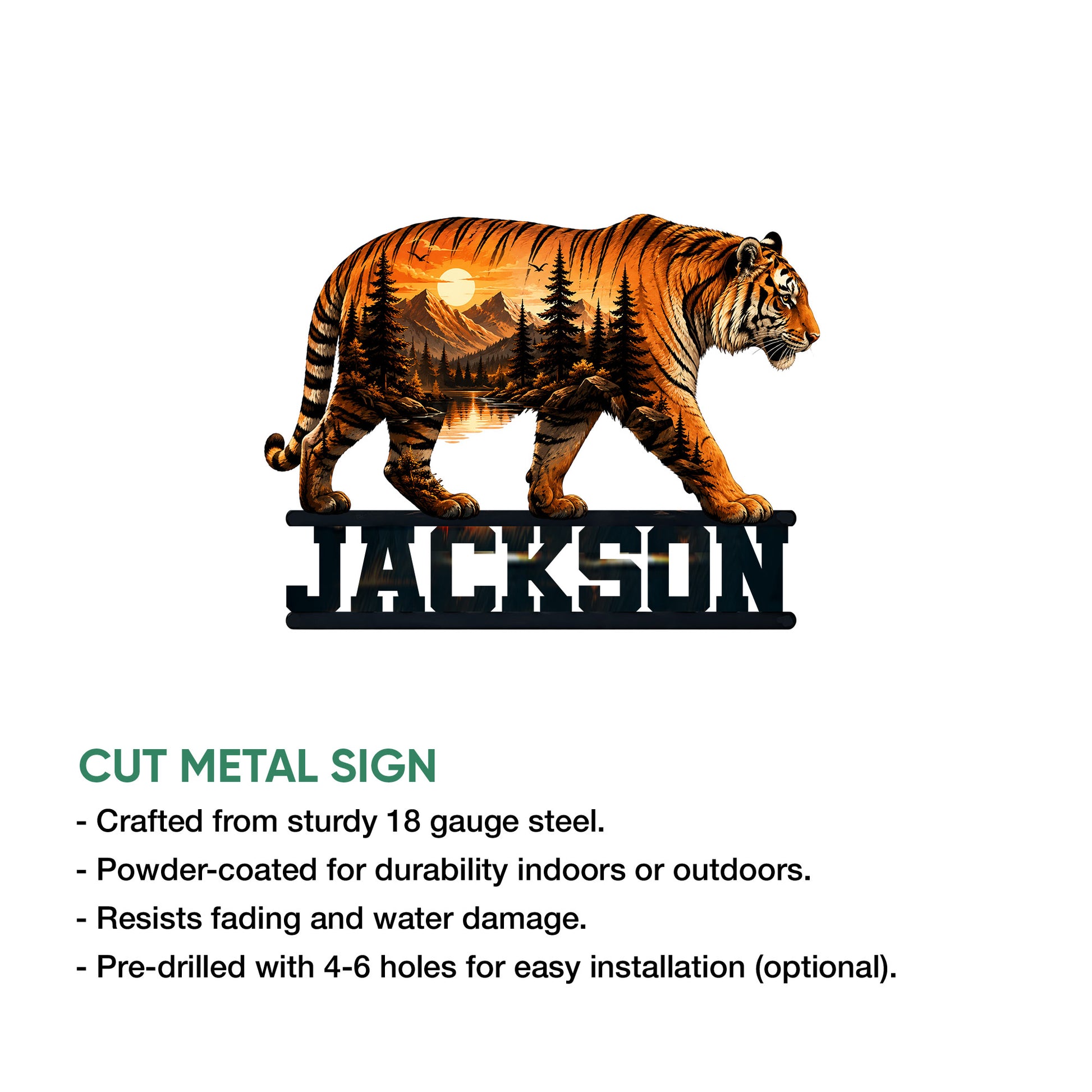 Tiger cut metal sign shown with a detailed wilderness landscape design and product feature information