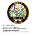 She Shed floral garden metal sign shown with cut-metal sign features and installation details