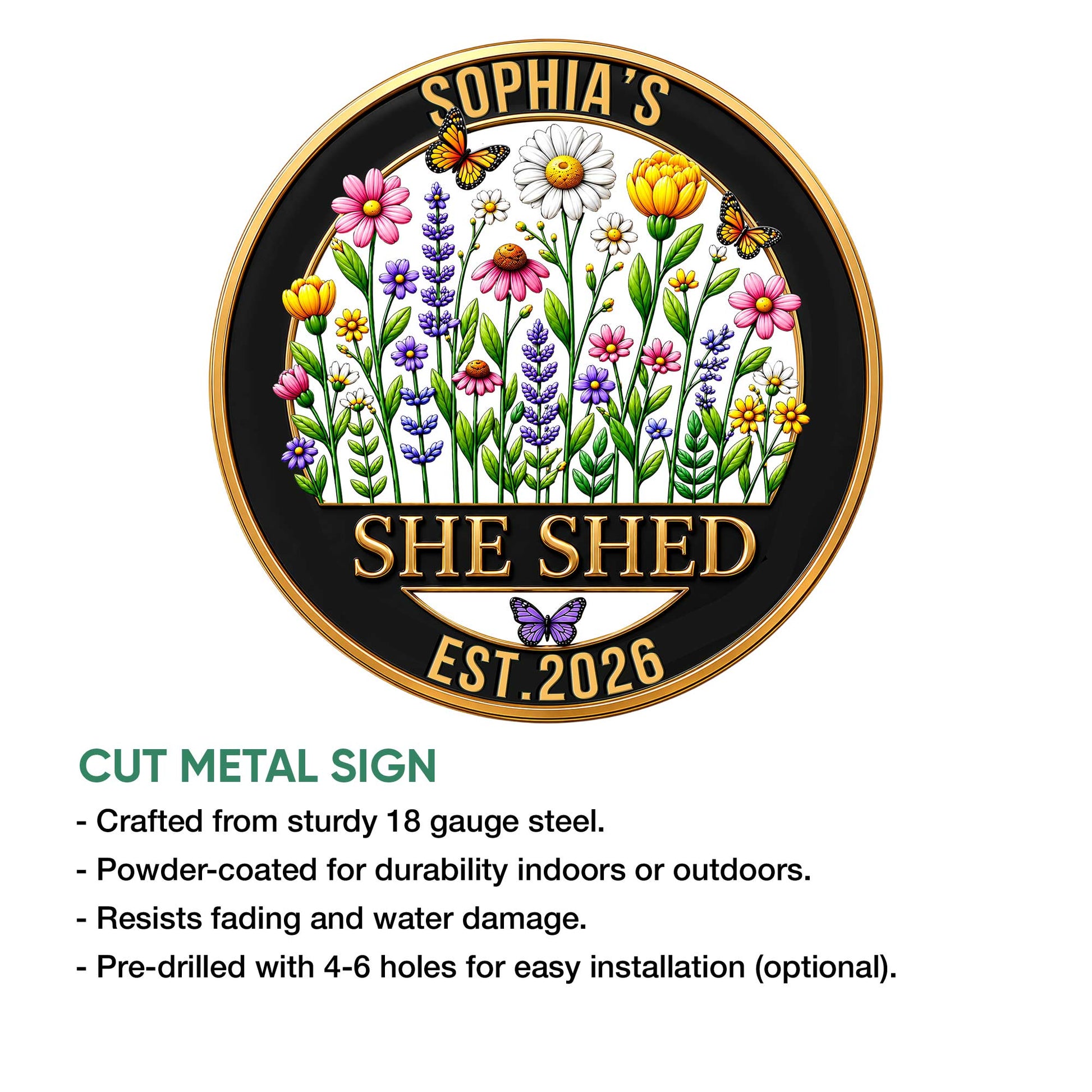 She Shed floral garden metal sign shown with cut-metal sign features and installation details