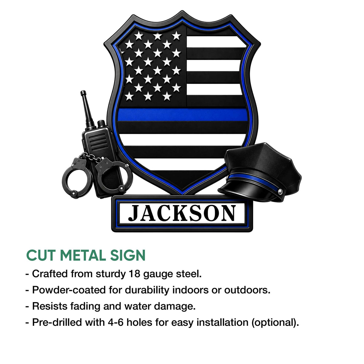 Police badge metal sign shown with a blue line flag design, radio, handcuffs, and cap artwork
