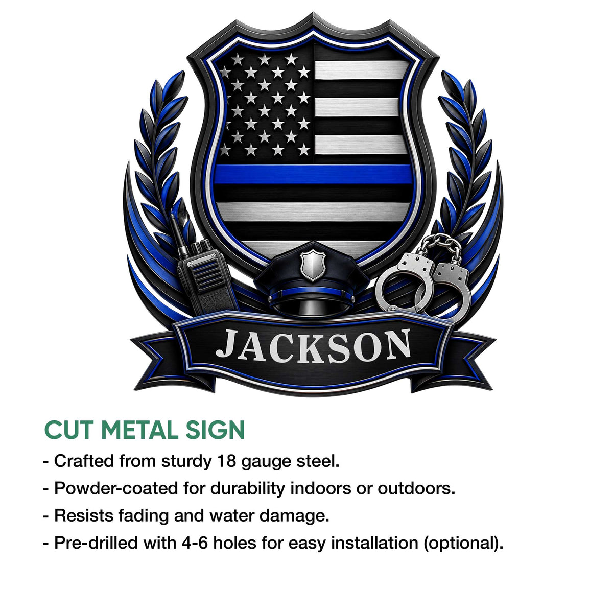 Police metal sign featuring a bold thin blue line shield design with law enforcement symbols