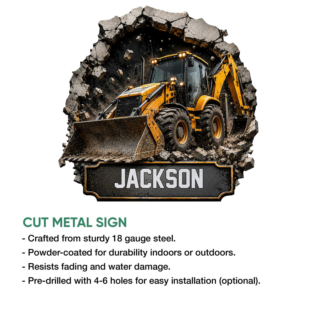 Cut metal construction sign showcasing a yellow backhoe loader with a dramatic rock-breaking design