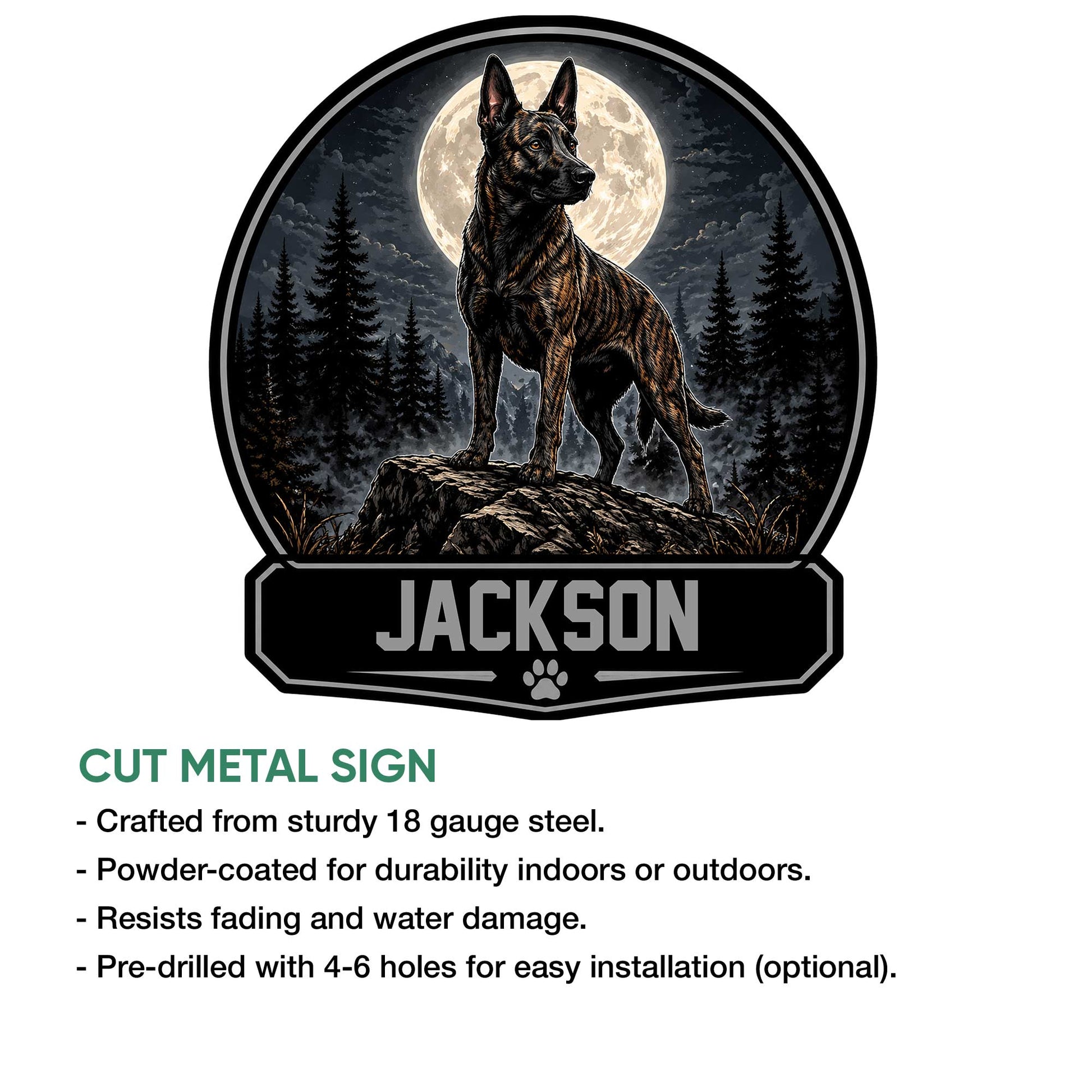 Dutch Shepherd cut metal sign with a moonlit forest scene and bold dog-themed design