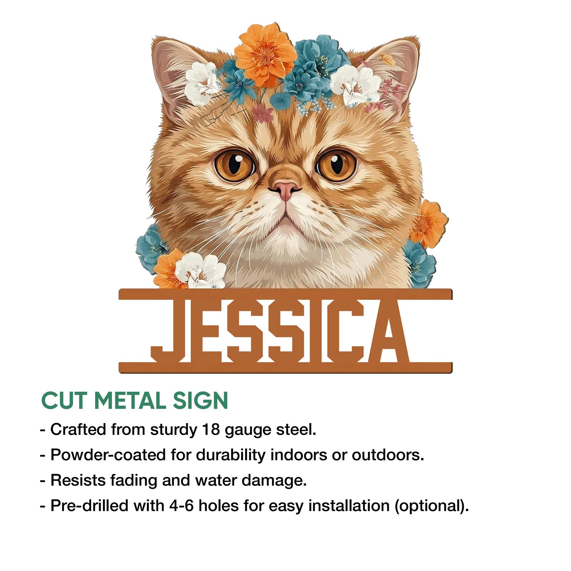 Exotic Shorthair floral metal sign shown with a cut metal sign feature guide