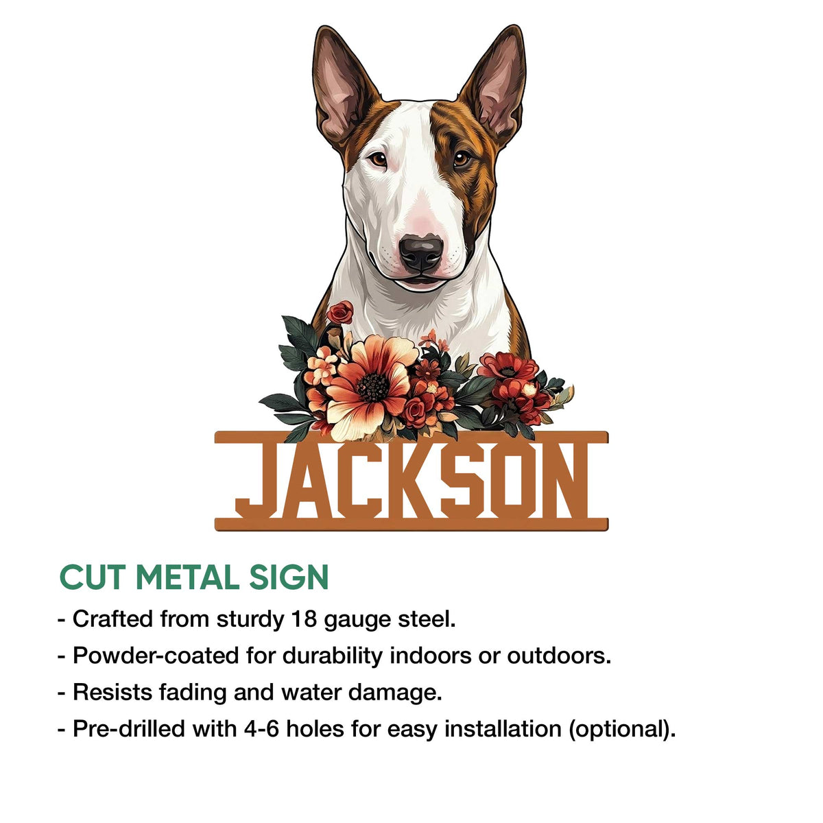 Custom Bull Terrier cut metal sign shown with floral portrait artwork and product feature details