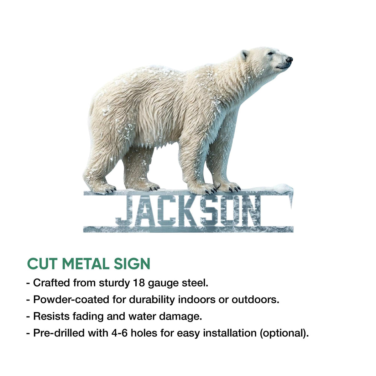 Cut metal sign featuring a snow-dusted polar bear and details about indoor or outdoor display