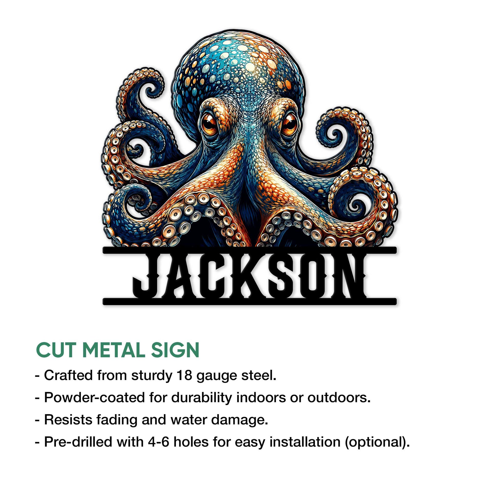 Octopus cut metal sign shown with product feature information for indoor or outdoor display