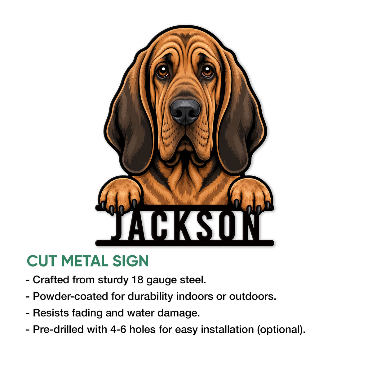Bloodhound cut metal sign shown in a product feature infographic with the illustrated hound design