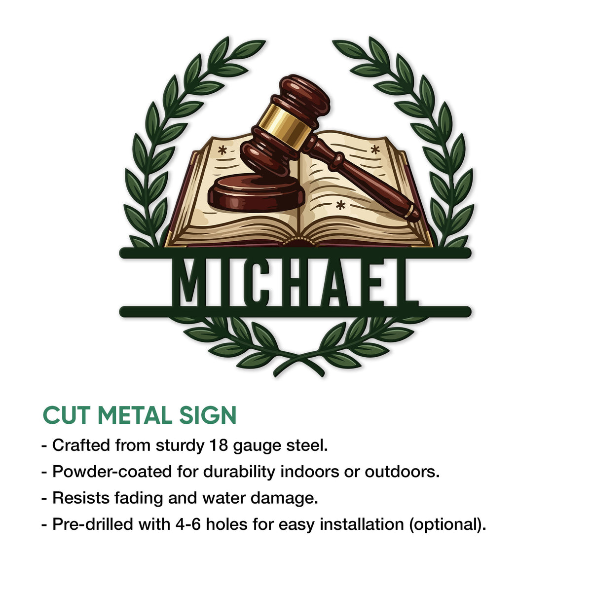 Lawyer metal sign with a gavel, open legal book, laurel wreath, and cut metal sign feature details